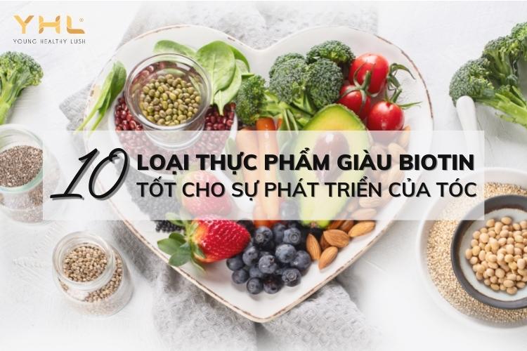 10 Loại thực phẩm giàu Biotin tốt cho sự phát triển của tóc