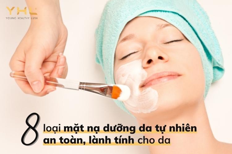 Sở hữu làn da trắng mịn với 8 loại mặt nạ dưỡng da tự nhiên