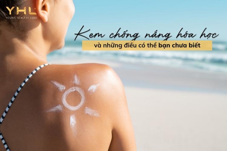 Kem chống nắng hóa học và những điều có thể bạn chưa biết