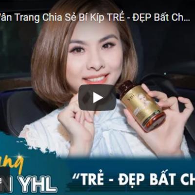 Diễn viên Vân Trang chia sẻ bí kíp trẻ – đẹp bất chấp tuổi với mỹ phẩm YHL