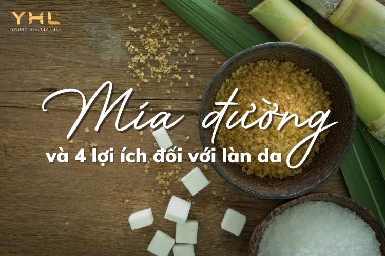 Top 4 lợi ích của mía đường đối với làn da có thể bạn chưa biết